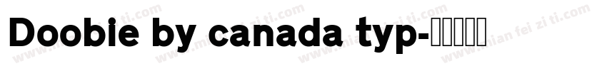 Doobie by canada typ字体转换